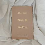 charlotte-freeman-book-this-was-meant-to-find-you