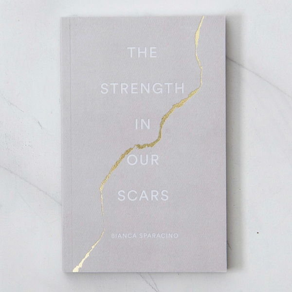     the-strength-in-our-scars-bianca-sparacino-book